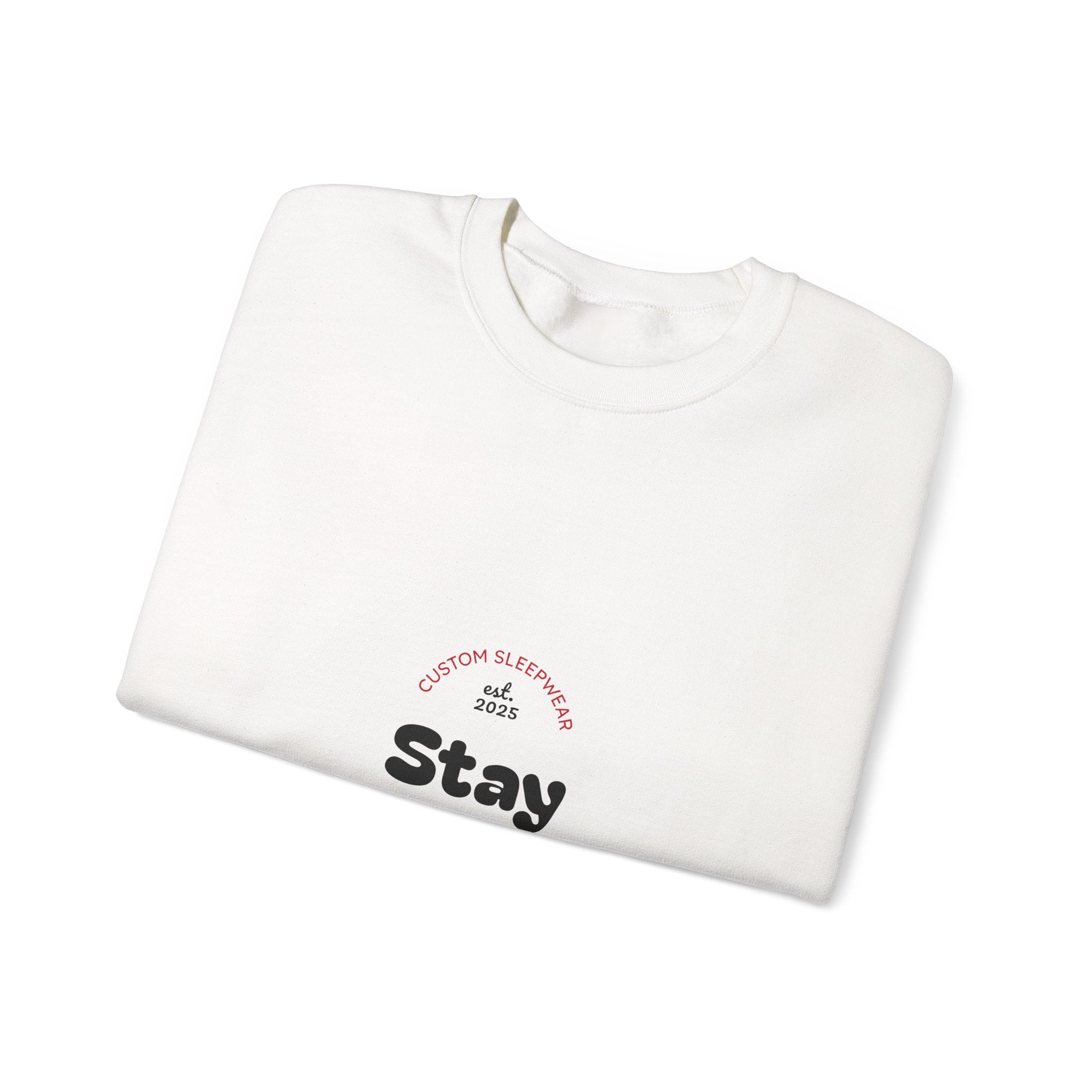 Inspirational Crewneck Sweatshirt - Stay Unstoppable, Motivational Gift, Cozy Wear, Self-Care, Encouragement Apparel